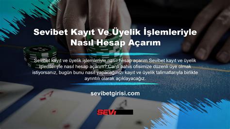 Sevibet Altyapı Kaydı