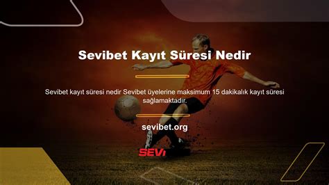 Sevibet Kayıt Adresi