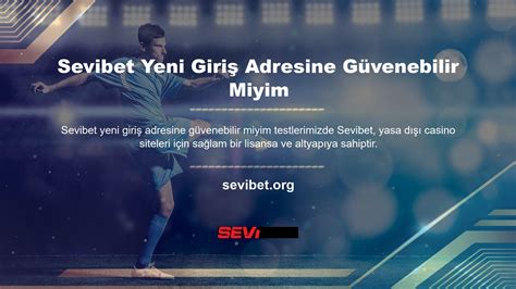 Sevibet Yeni Adresi
